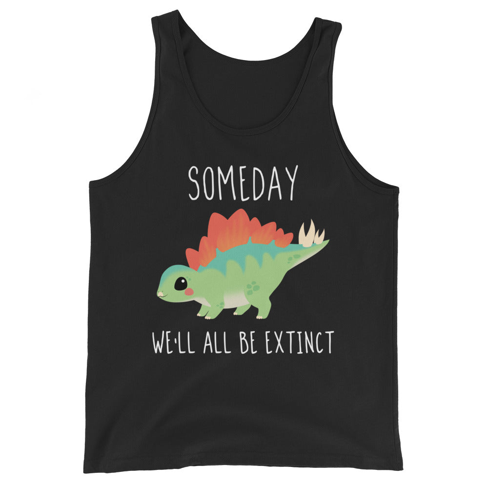 Someday We&#39;ll All Be Extinct • Tank Top