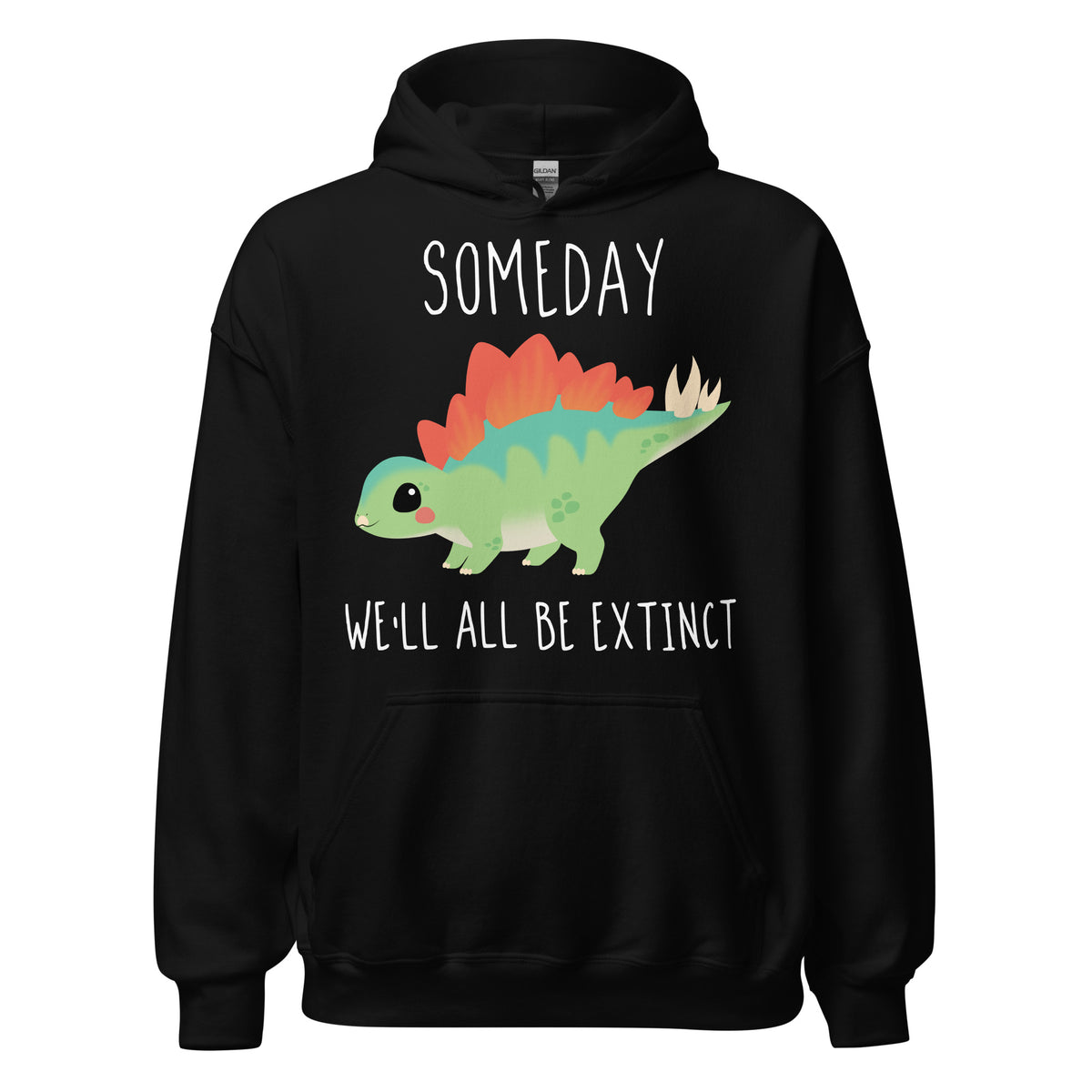 Someday We&#39;ll All Be Extinct • Hoodie