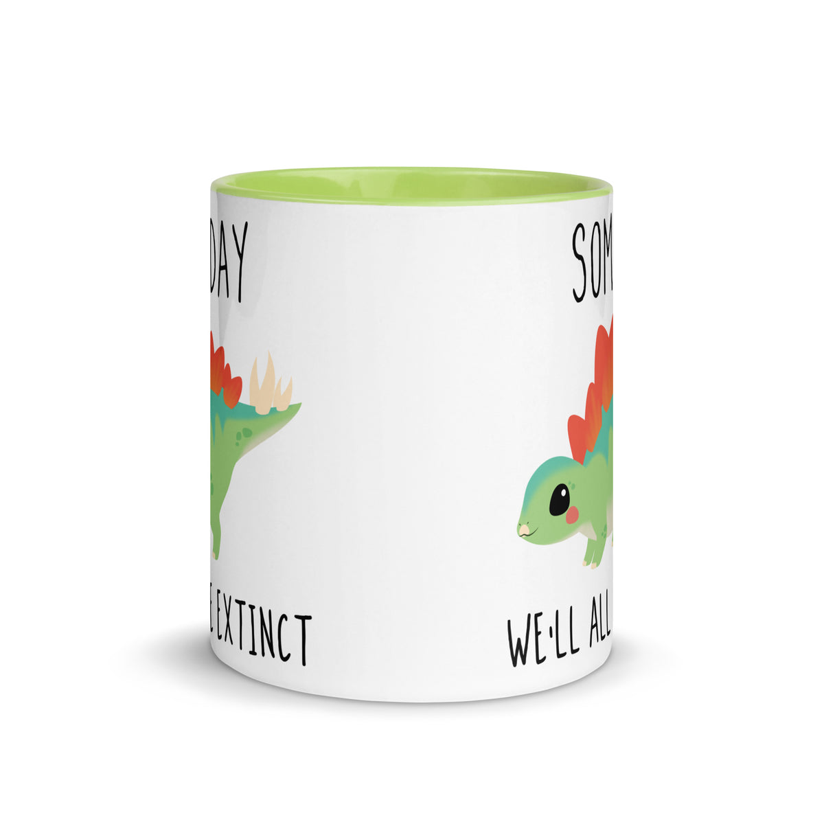 Someday We&#39;ll All Be Extinct • Mug