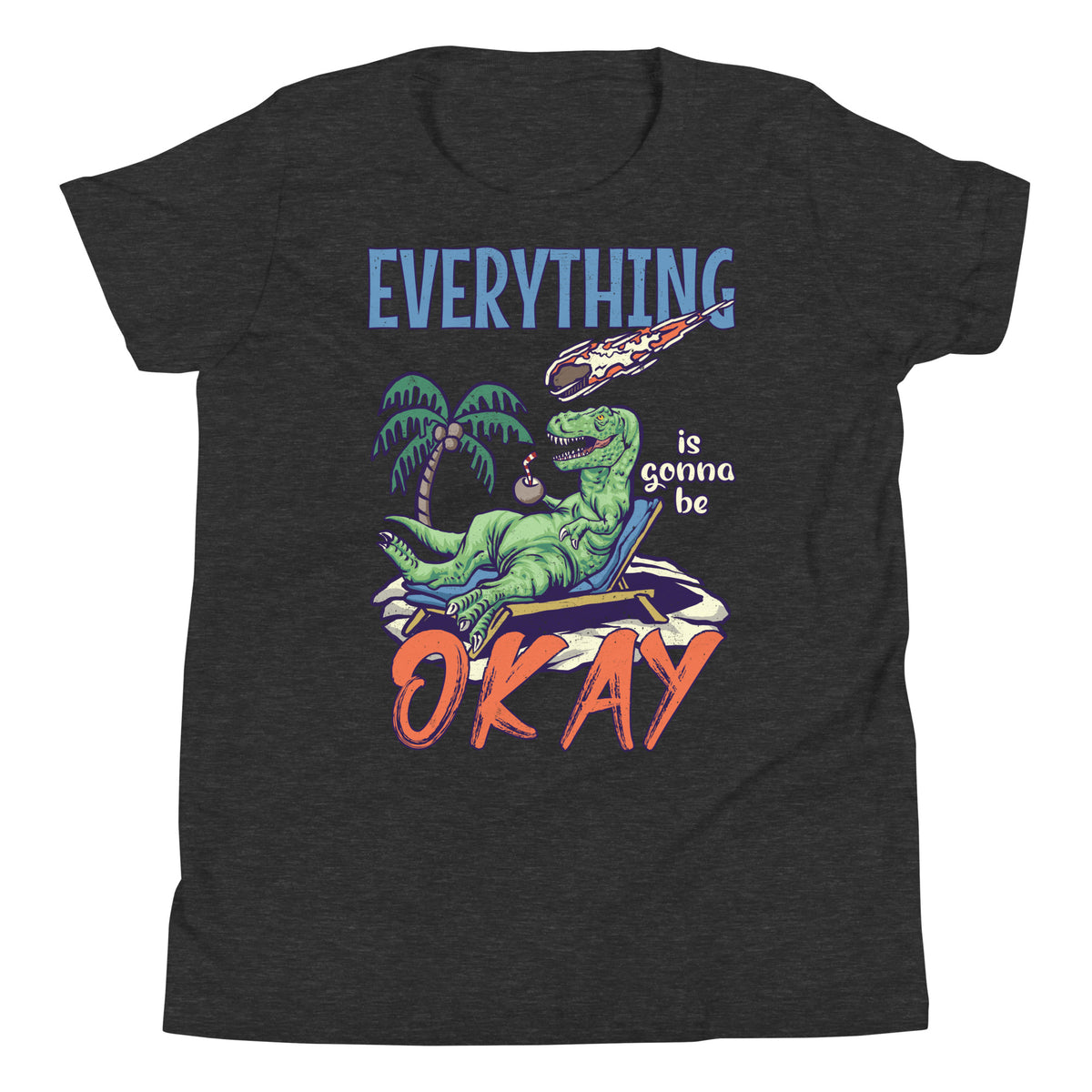 Everything Is Gonna Be Okay • Kid&#39;s T-Shirt