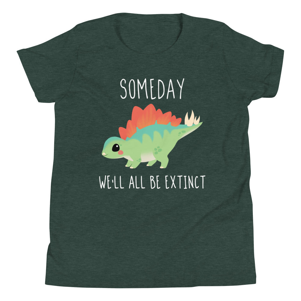 Someday We&#39;ll All Be Extinct • Kid&#39;s T-Shirt