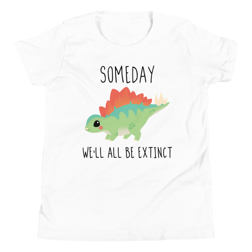 Someday We&#39;ll All Be Extinct • Kid&#39;s T-Shirt