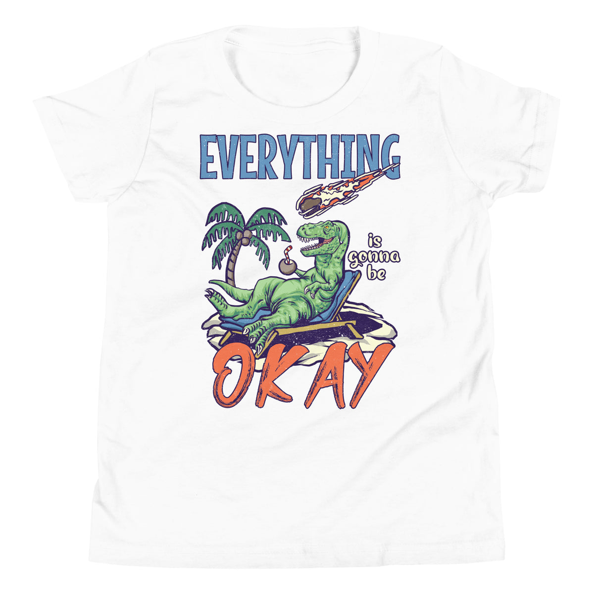 Everything Is Gonna Be Okay • Kid&#39;s T-Shirt