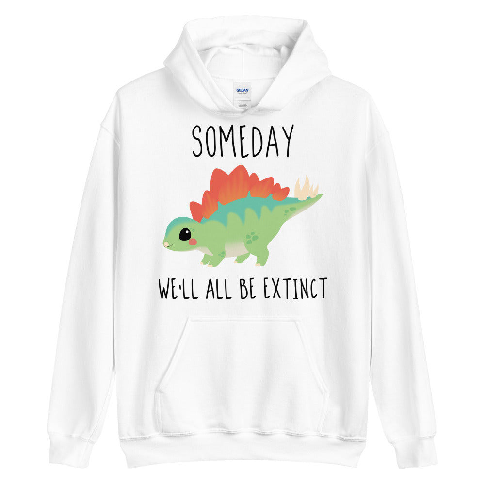 Someday We&#39;ll All Be Extinct • Hoodie